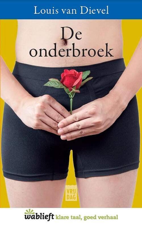 Foto van De onderbroek - louis van dievel - ebook (9789460013812)