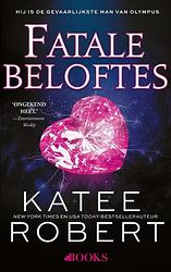 Foto van Fatale beloftes - katee robert - paperback (9789021471099)