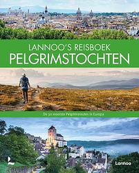 Foto van Lannoo's reisboek - pelgrimstochten - hardcover (9789401476799)