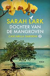 Foto van Dochter van de mangroven - sarah lark - ebook (9789026158209)