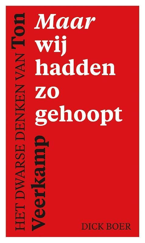 Foto van Maar wij hadden zo gehoopt - dick boer - paperback (9789043535991)