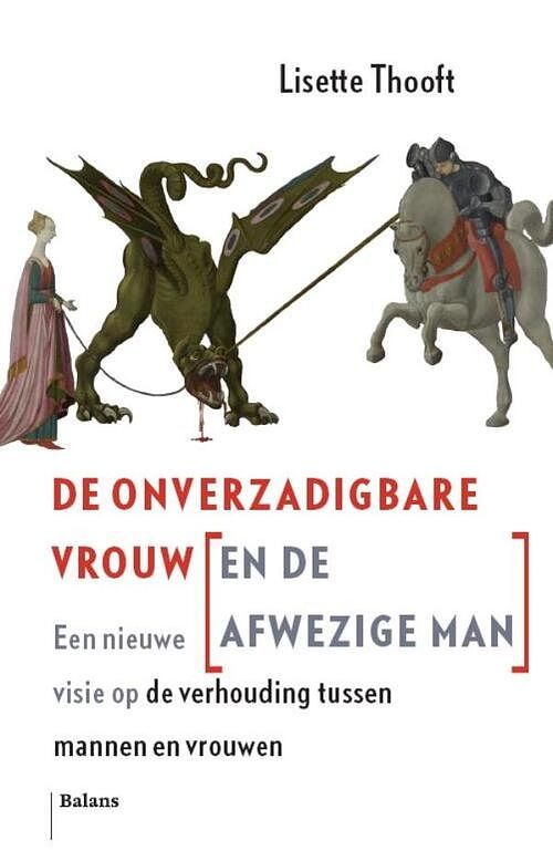 Foto van De onverzadigbare vrouw (en de afwezige man) - lisette thooft - ebook (9789460037863)