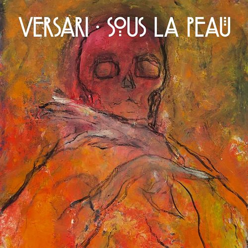 Foto van Sous la peau - lp (3760301212188)