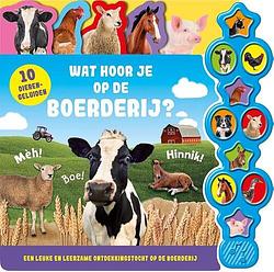 Foto van Wat hoor je op de boerderij - geluidenboek - kartonboekje;kartonboekje (9789036642194)