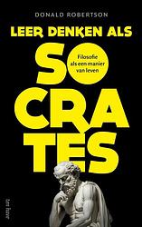 Foto van Leer denken als socrates - donald robertson - ebook