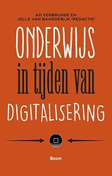 Foto van Onderwijs in tijden van digitalisering - jelle van baardewijk - ebook (9789024406593)