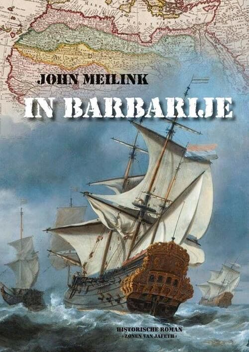 Foto van In barbarije - john meilink - ebook (9789460229961)