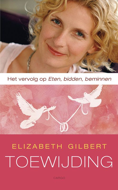 Foto van Toewijding - elizabeth gilbert - ebook (9789023484257)