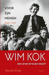 Foto van Wim kok, een leven op eigen kracht - marnix krop - ebook (9789044641806)