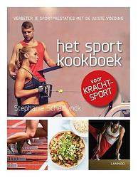 Foto van Het sportkookboek voor krachtsport - stephanie scheirlynck - ebook (9789401445245)