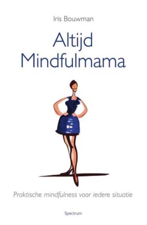 Foto van Altijd mindfulmama - iris bouwman - ebook (9789049107451)