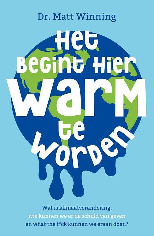 Foto van Het begint hier warm te worden - matt winning - ebook (9789044933222)