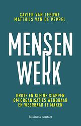 Foto van Mensenwerk - matthijs van de peppel, xavier van leeuwe - ebook (9789047013709)