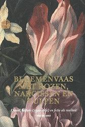 Foto van Bloemenvaas met rozen, narcissen en tulpen - sven van dorst - paperback (9789082829051)