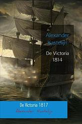 Foto van De victoria 1814 & 1817 - alexander kastelijn - ebook