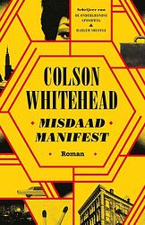 Foto van Misdaadmanifest - colson whitehead - ebook