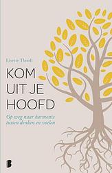 Foto van Kom uit je hoofd - lisette thooft - ebook (9789402304619)