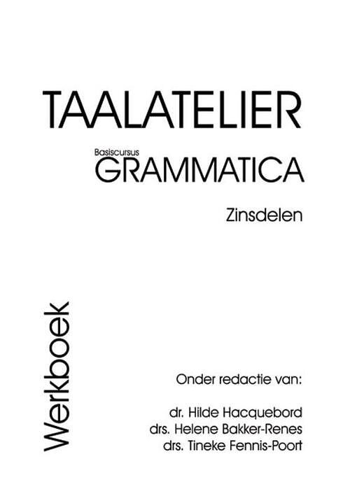 Foto van Taalatelier - h.w. bakker-renes - hardcover (9789087080273)