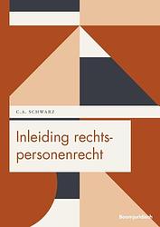 Foto van Inleiding rechtspersonenrecht - c.a. schwarz - paperback (9789462906631)