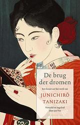 Foto van De brug der dromen - junichiro tanizaki - ebook (9789023466383)