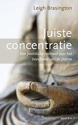 Foto van Juiste concentratie - leigh brasington - paperback (9789056704209)