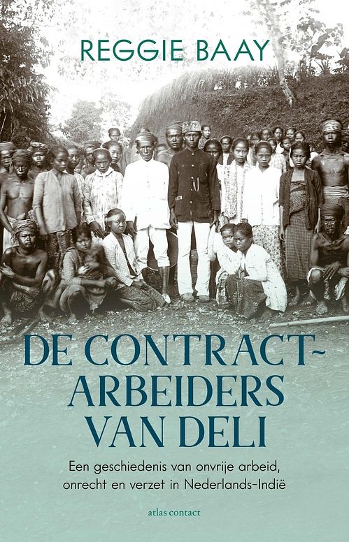 Foto van De contractarbeiders van deli - reggie baay - ebook