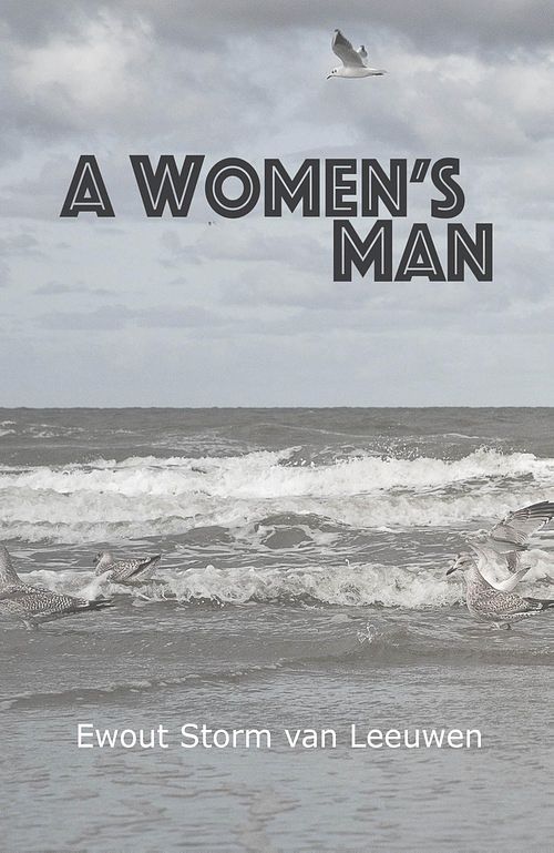 Foto van A women's man - ewout storm van leeuwen - ebook