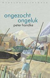 Foto van Ongezocht ongeluk - peter handke - ebook (9789028451124)