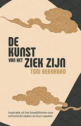 Foto van De kunst van het ziek zijn - toni bernhard - paperback (9789071886478)