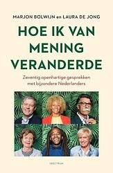 Foto van Hoe ik van mening veranderde - laura de jong, marjon bolwijn - paperback (9789000389865)