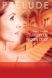 Foto van Tussen de regels door - abby gaines - ebook