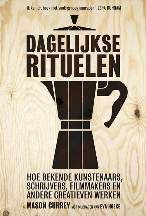 Foto van Dagelijkse rituelen - eva hoeke, mason currey - ebook (9789491845468)