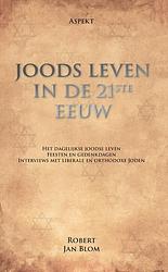 Foto van Joods leven in de 21 ste eeuw - robert jan blom - ebook (9789464628432)