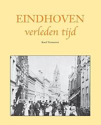 Foto van Eindhoven verleden tijd - karel vermeeren - ebook (9789038923956)