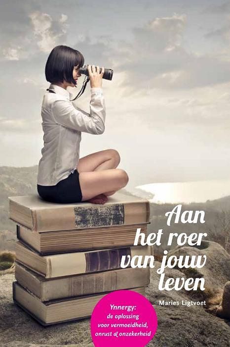 Foto van Aan het roer van jouw leven - maries ligtvoet - ebook (9789491442452)