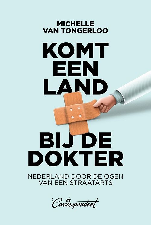 Foto van Komt een land bij de dokter - michelle van tongerloo - ebook