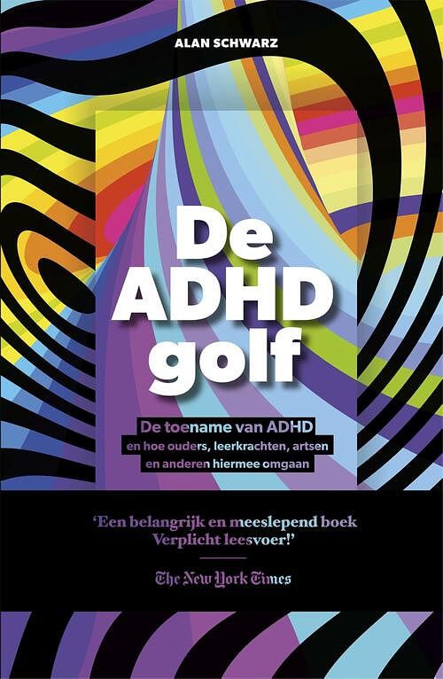 Foto van De adhd golf - alan schwarz, jörgen van drunen - ebook (9789021566238)