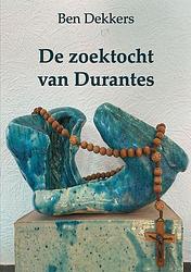 Foto van De zoektocht van durantes - ben dekkers - ebook (9789462666221)