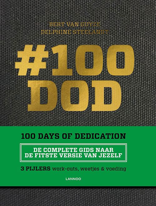 Foto van #100 dod - 100 days of dedication - bert van guyze, delphine steelandt - ebook (9789401459693)