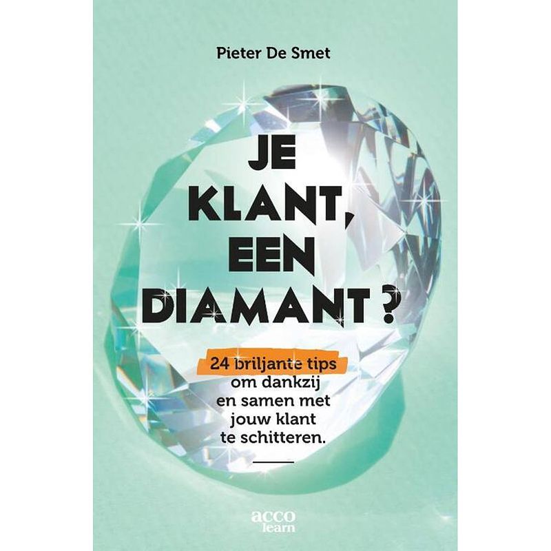 Foto van Je klant, een diamant?