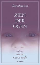 Foto van Zienderogen - simon slijkhuis - paperback (9789464626032)