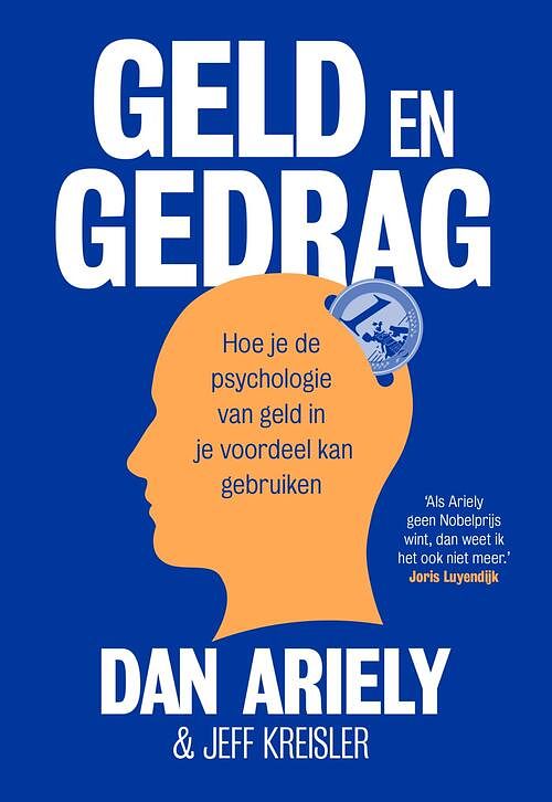 Foto van Geld en gedrag - dan ariely, jeff kreisler - ebook (9789492493293)