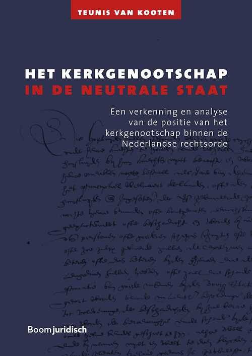 Foto van Het kerkgenootschap in de neutrale staat - teunis van kooten - ebook (9789462748149)