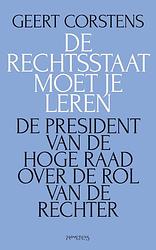 Foto van De rechtsstaat moet je leren - geert corstens, reindert kuiper - ebook (9789035143081)