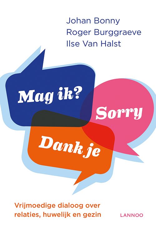 Foto van Mag ik? dank je. sorry - ilse van halst, johan bonny, roger burggraeve - ebook (9789401442183)