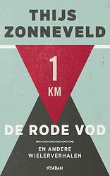 Foto van De rode vod en andere wielerverhalen - thijs zonneveld - ebook (9789046815854)