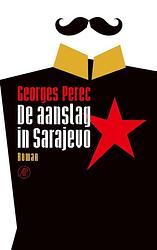 Foto van De aanslag in sarajevo - georges perec - ebook (9789029511865)