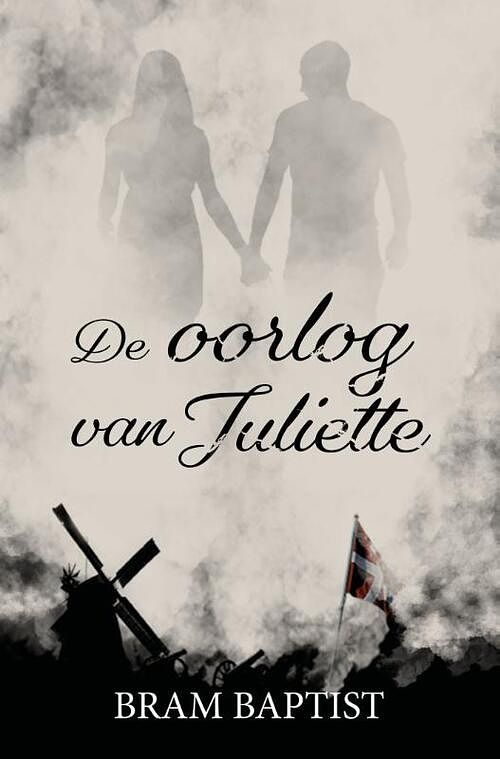 Foto van De oorlog van juliette - bram baptist - paperback (9789462666504)