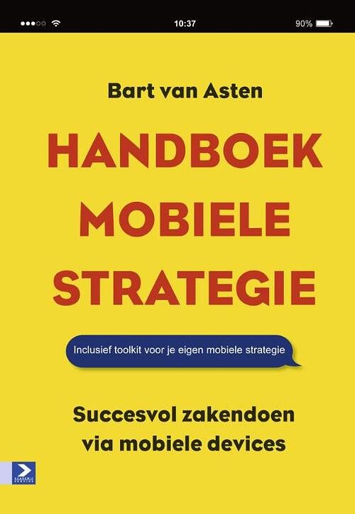 Foto van Handboek mobiele strategie - bart van asten - ebook (9789462200951)