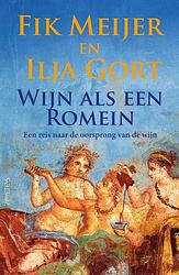 Foto van Wijn als een romein - ilja gort, meijer fik - ebook (9789044652093)